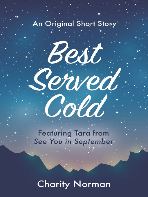 Title details for Best Served Cold by Charity Norman - Wait list